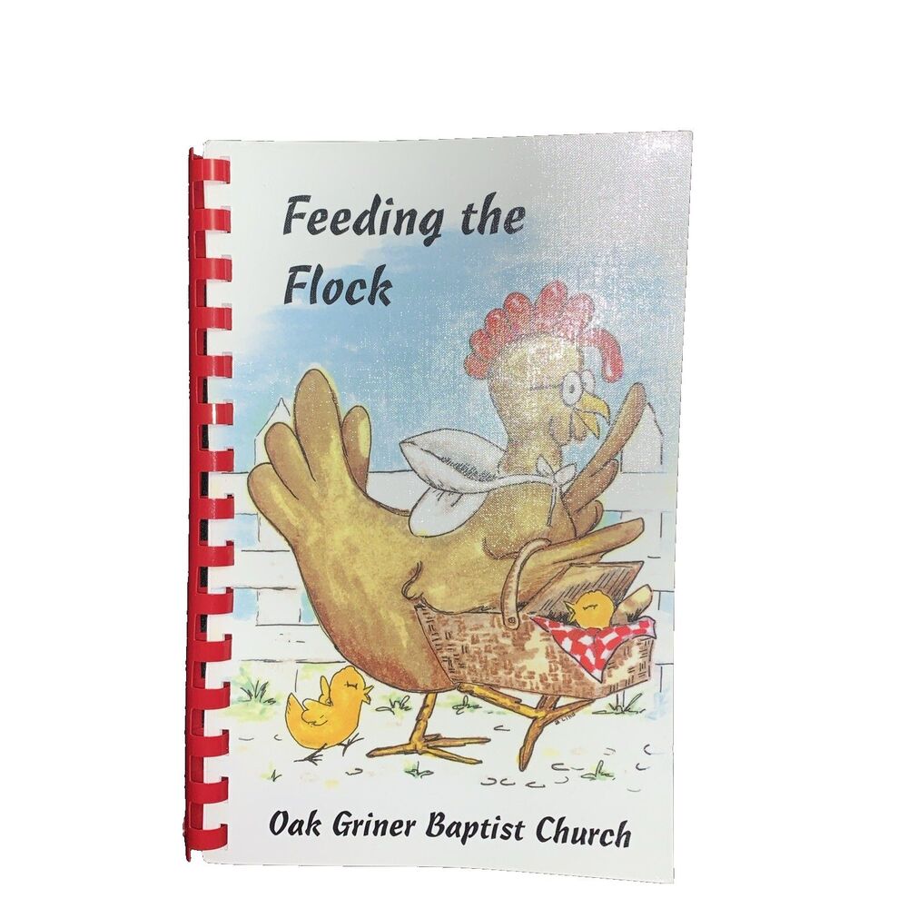 Feeding the Flock Cookbook 2020 Recipes Oak Griner Baptist Church Ocala, Florida